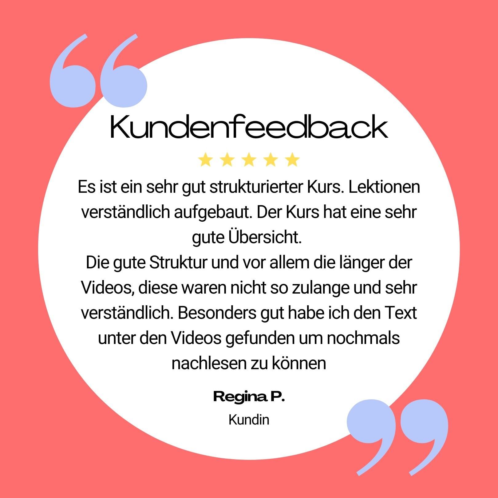 Kundenfeedback Regina P.